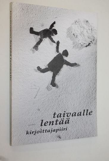Kosti ym. Sironen (toim) : Kirjoittajapiiri lentää taivaalle : Espoon työväenopiston Kosti Sirosen kirjoittajapiirien antologia 1993-1994