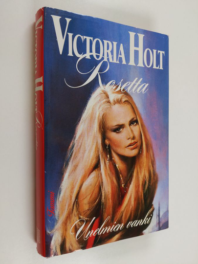 Victoria Holt : Rosetta, unelmien vanki