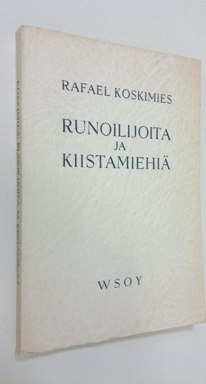 Rafael Forsman : Runoilijoita ja kiistamiehiä