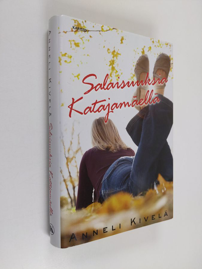 Anneli Kivelä : Salaisuuksia Katajamäellä