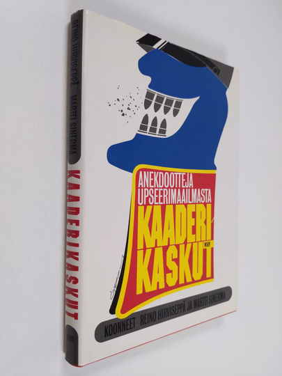 Reino ym. Hirviseppä : Kaaderikaskut : anekdootteja upseerimaailmasta