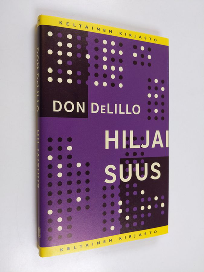 Don DeLillo : Hiljaisuus