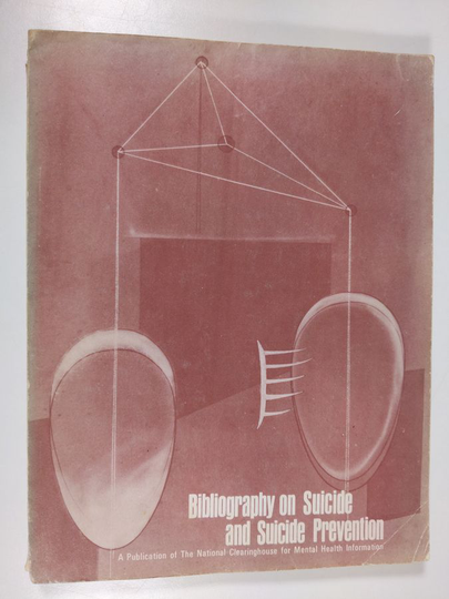 Norman L. Farberow : Bibliography on Suicide and Suicide Prevention, 1897-1957, 1958-1967