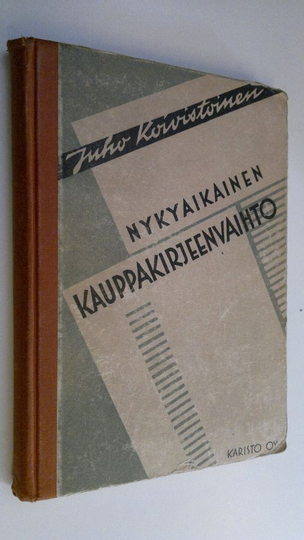Juho Koivistoinen : Nykyaikainen kauppakirjeenvaihto : kauppaopistojen ja -koulujen sekä yksityisiin tarpeisiin
