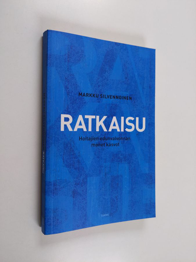 Markku Silvennoinen : Ratkaisu : hoitajien edunvalvonnan monet kasvot