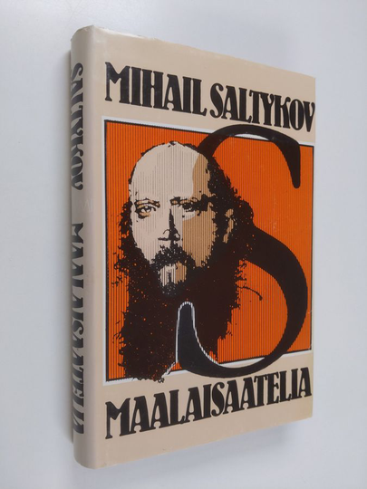 M. Saltykov-Stsedrin : Maalaisaatelia