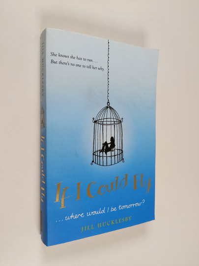 Jill Hucklesby : If I Could Fly