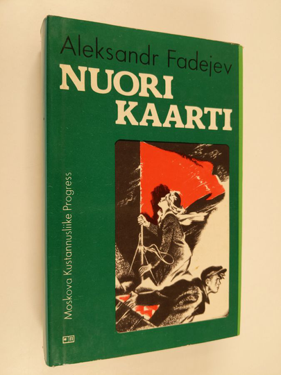 Aleksandr Fadejev : Nuori kaarti : romaani