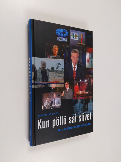 Jaakko Lyytinen : Kun pöllö sai siivet : MTV:n uutisten historia