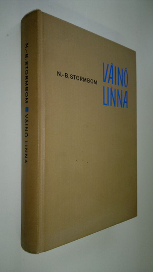 N.-B. Stormbom : Väinö Linna : kirjailijan tie