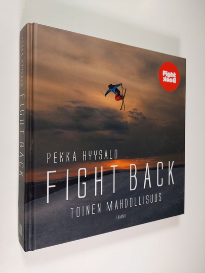 Pekka Hyysalo : Fight back : toinen mahdollisuus