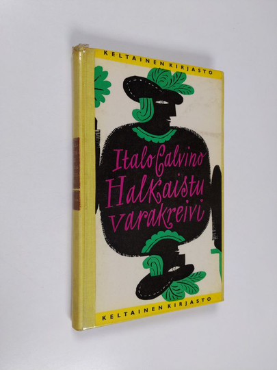 Italo Calvino : Halkaistu varakreivi