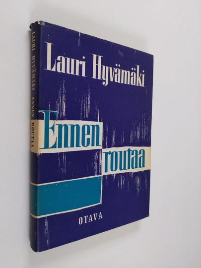Lauri Hyvämäki : Ennen routaa