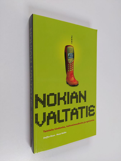 Staffan Bruunym. : Nokian valtatie : taistelu tiedosta, tulevaisuudesta ja optioista