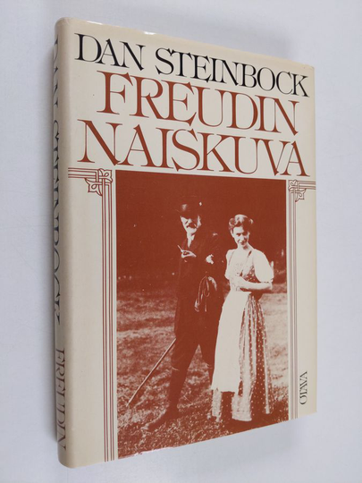 Dan Steinbock : Freudin naiskuva : psykoanalyysi, naisellisuus ja feminismi