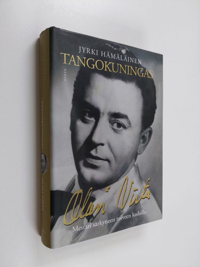 Jyrki Hämäläinen : Tangokuningas Olavi Virta : mestari särkyneen toiveen kadulla