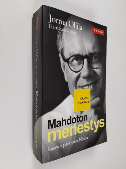 Jorma Ollila : Mahdoton menestys : kasvun paikka Nokia