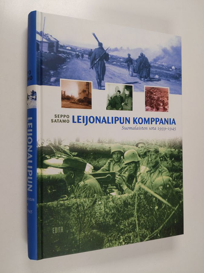 Seppo Satamo (toim.) : Leijonalipun komppania : suomalaisten sota 1939-1945