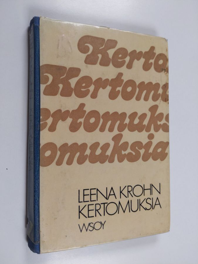 Leena Krohn : Kertomuksia