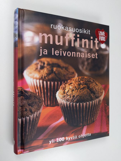 Henna-Riikka ym. Huovila (suom.) : Muffinit ja leivonnaiset