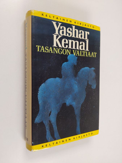 Yashar Kemal : Tasangon valtiaat