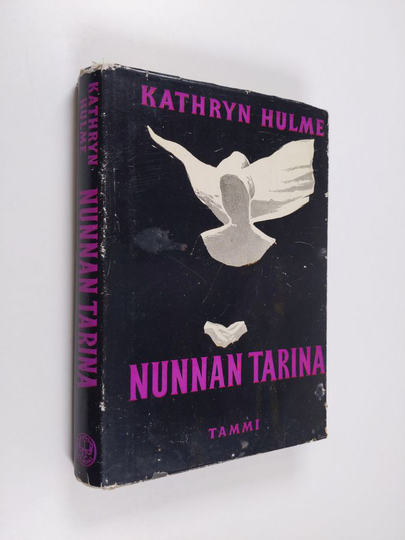 Kathryn Hulme : Nunnan tarina