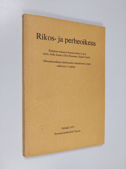 Aulis ym. Aarnio : Rikos- ja perheoikeus : oikeustieteellisten tiedekuntien valintakoetta varten