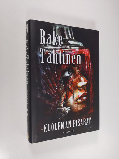 Rake Tähtinen : Kuoleman pisarat : jännitysromaani