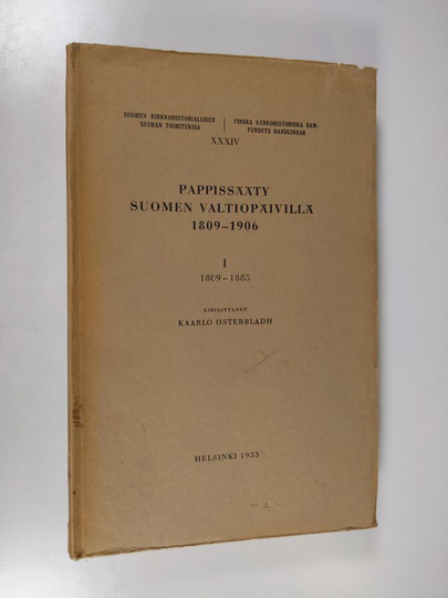 Kaarlo Österbladh : Pappissääty Suomen valtiopäivillä 1809 - 1906