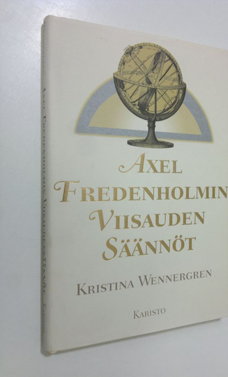 Kristina Wennergren : Axel Fredenholmin viisaudensäännöt