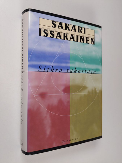 Sakari Issakainen : Sitkeä rakastaja