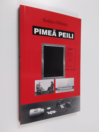 Sirkka Ollinen : Pimeä peili