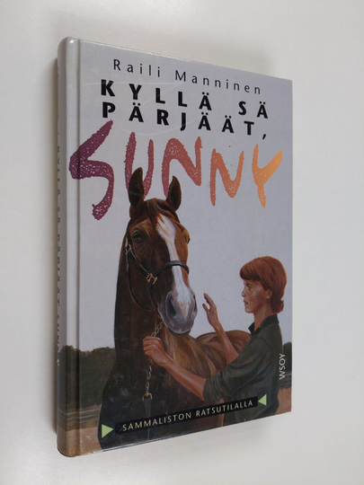 Raili Manninen : Kyllä sä pärjäät, Sunny
