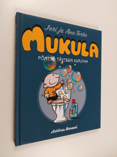 Jari Terho : Mukula : pönttö täyteen kuplivaa