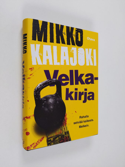 Mikko Kalajoki : Velkakirja : romaani
