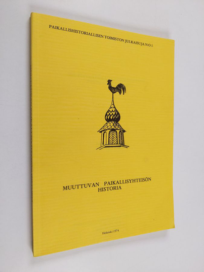 Muuttuvan paikallisyhteisön historia