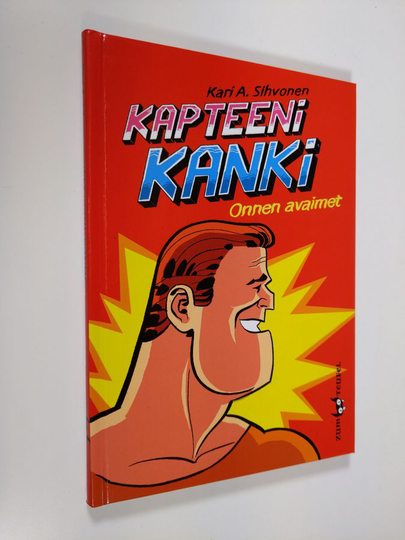 Kari A. Sihvonen : Kapteeni Kanki : onnen avaimet