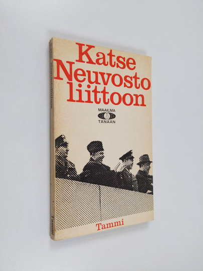 Svante Kuhlberg (Toim.) : Katse Neuvostoliittoon : Neuvostoliiton-tutkimus sekä Suomen ja Neuvostoliiton välisiä yhteistyön muotoja