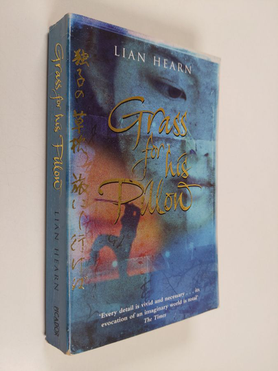 Lian Hearn : Grass for his pillow
