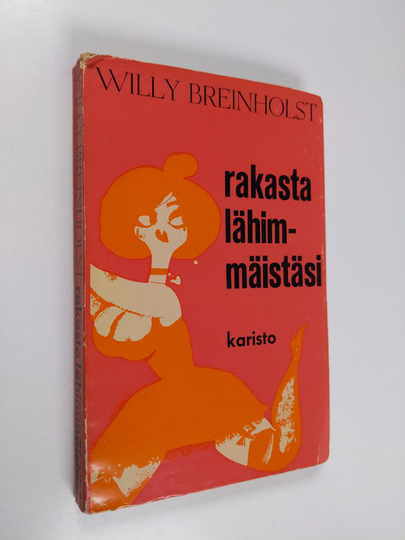 Willy Breinholst : Rakasta lähimmäistäsi