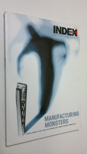 Noam Chomsky : Manufacturing Monsters (Index on Censorship)