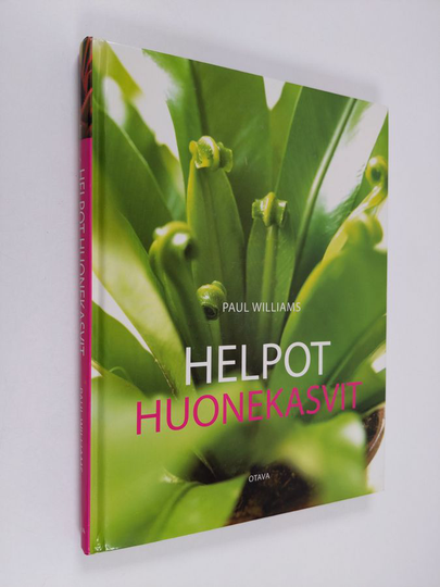 Paul Williams : Helpot huonekasvit