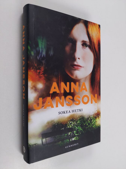 Anna Jansson : Sokea hetki