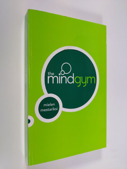 The mind gym : mielen mestariksi