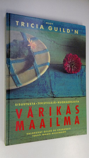 Gilles de Chabaneix : Tricia Guild'n värikäs maailma