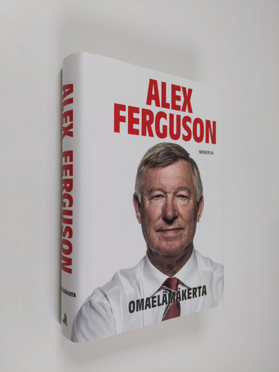 Alex Ferguson : Omaelämäkerta