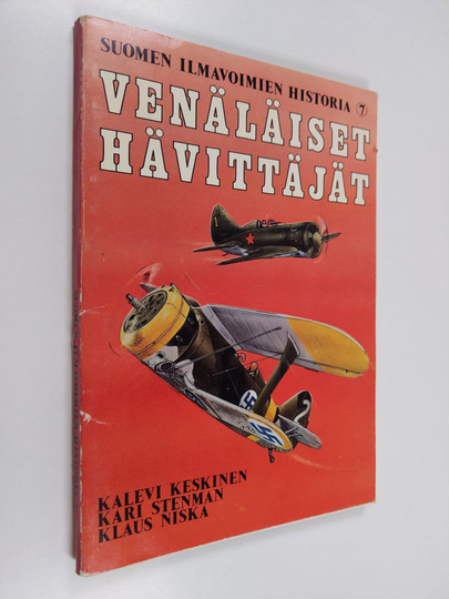Kalevi Keskinen : Suomen ilmavoimien historia 7, Venäläiset hävittäjät