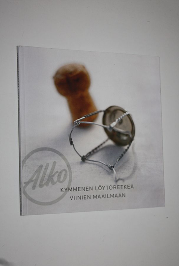 Kymmenen löytöretkeä viinien maailmaan