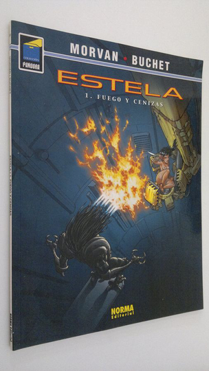 Jean David Morvan : Estela 1. : Fuego y Cenizas
