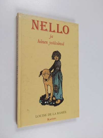 Louise De La Ramee : Nello ja hänen ystävänsä